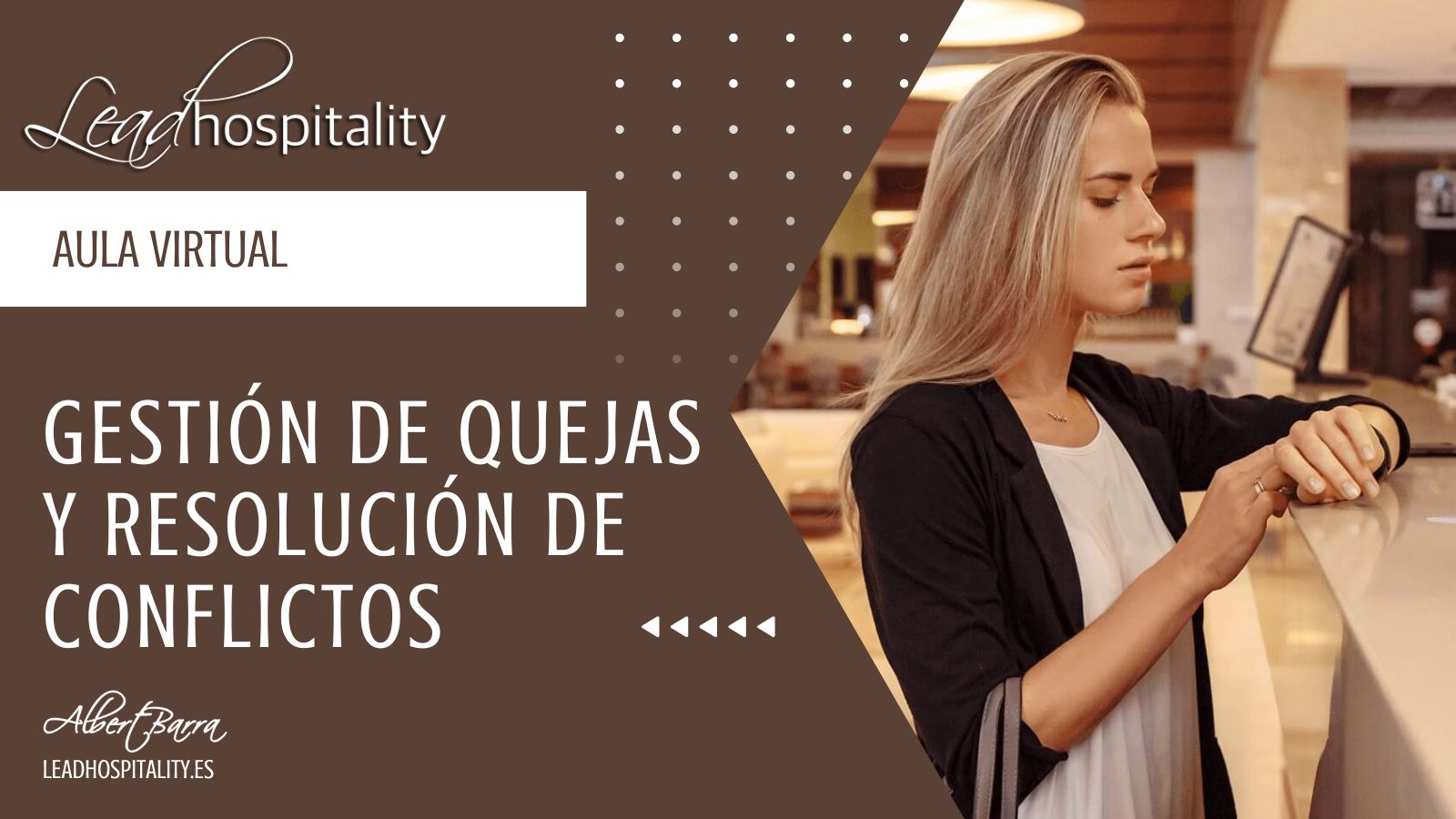 Gestión de Quejas y Resolución de Conflictos