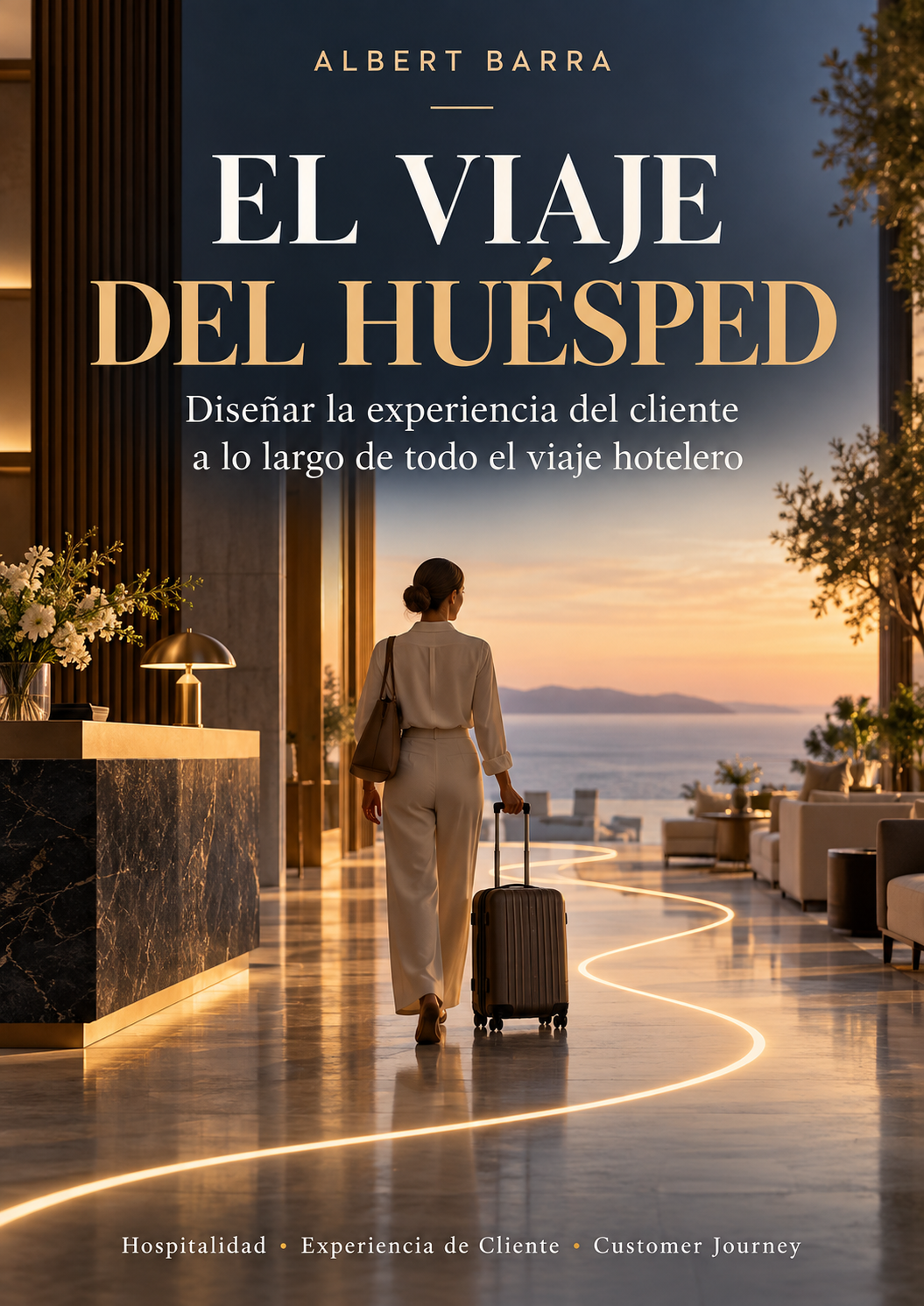 El Viaje del Huésped - Albert Barra